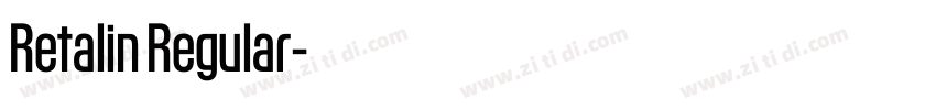 Retalin Regular字体转换 Retalin Regular字体转换